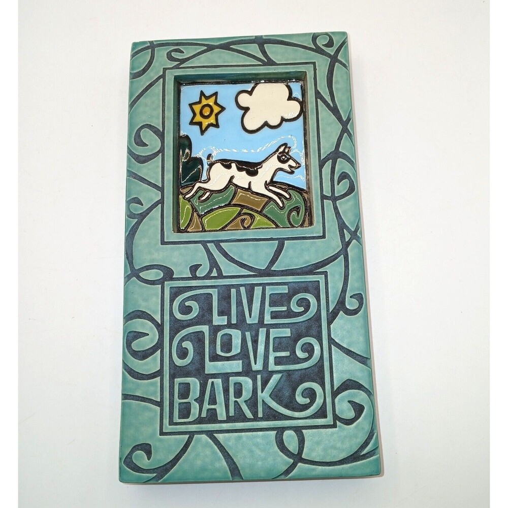 Macone Clay Live Love Bark Dog Ceramic Tile Wall Plaque Hanging 2010 7x4 inches